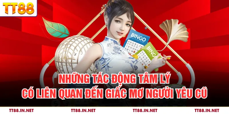 Những tác động tâm lý có liên quan đến giấc mơ người yêu cũ